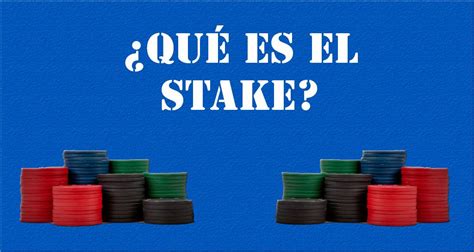 stake significado.